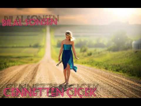 BİLAL SONSES/  CENNETTEN ÇİÇEK - POP MUSIC