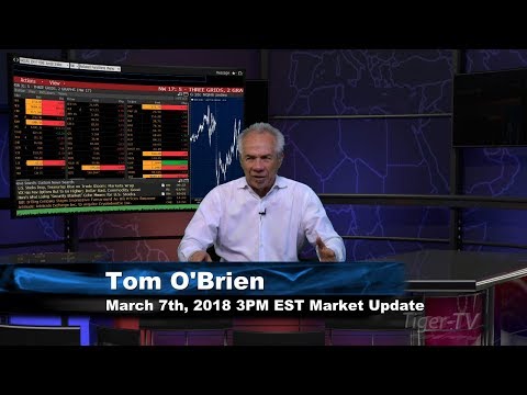 March 7th 3PM EST Market Update with Tom O'Brien on TFNN