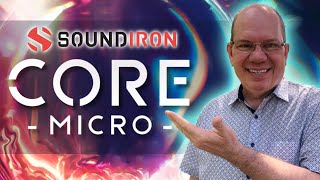 Video thumbnail for Could A $49 Library Collection Have What You Need | CORE MICRO From Soundiron by Simeon Amburgey