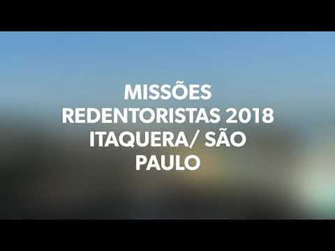 MISSÕES REDENTORISTAS 2018 - ITAQUERA SP
