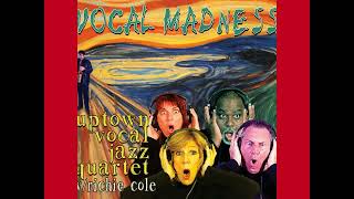 Uptown Vocal Jazz Quartet -   He Was The Cat (a Tribute to Eddie Jefferson)