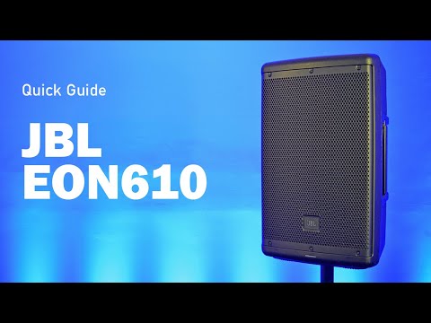 Quick Guide: JBL EON610