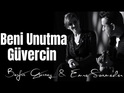 Berfin Gürsoy & Emre Sönmezler - BENİ UNUTMA & GÜVERCİN  (Akustik)