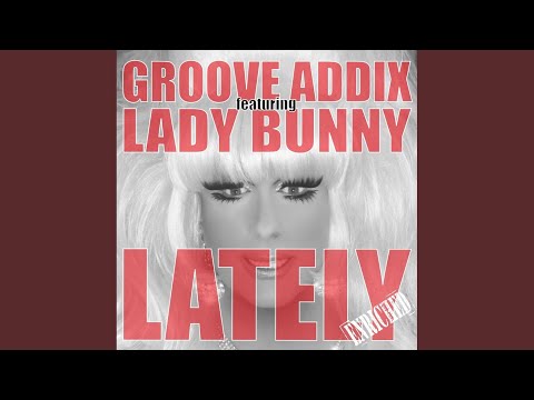 Lately (Club Mix)