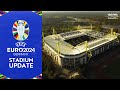 🇩🇪 UEFA Euro 2024 Germany: Stadium Update