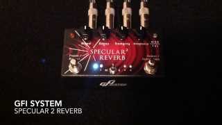 Video thumbnail for GFI System Specular Reverb v2 by Curtis Kent