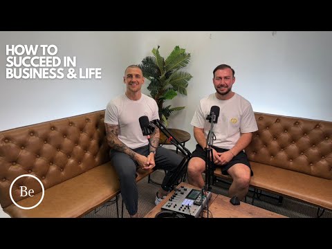 Become the best you EP4: How to succeed in life and business with Fraser Mcleod