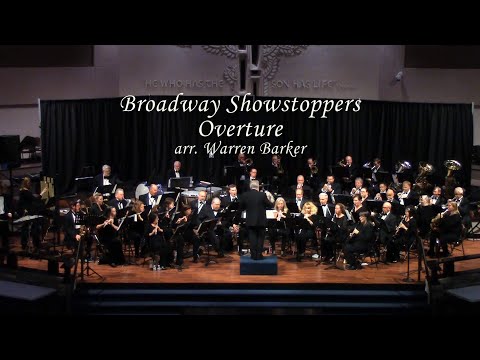 Broadway Showstoppers Overture   arr  Warren Barker