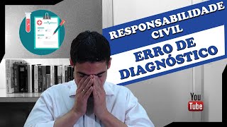 Erro de diagnóstico | Quais são os critérios para diferenciar o erro escusável do inescusável?