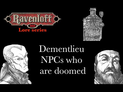 Ravenloft Lore - Dementlieu Doomed NPCs