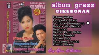 Download lagu PITUNG WULAN [ ALBUM GRESS CIREBONAN ] - INAH KARLINA & UUK S mp3