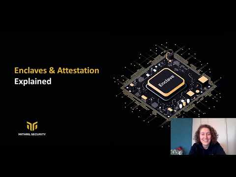 Security deep-dive - Enclaves & Attestation Explained