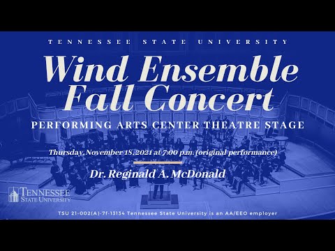 Wind Ensemble Fall Concert | Tennessee State University (2021)
