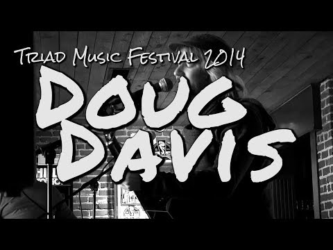 Doug Davis: Triad Music Festival 2014 - Tell Stories, Change the World