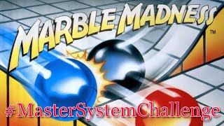 Master System Challenge #17 - Marble Madness Challenge