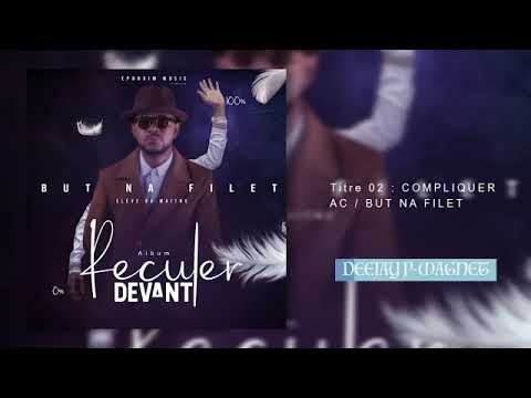 But na Filet   Premier Album Reculer Devant Album Complet