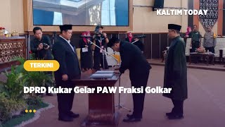 DPRD Kukar Gelar PAW Salehuddin dari Fraksi Golkar
