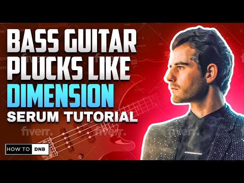 How to: Powerful Dancefloor DNB Bass Plucks like Dimension - Serum - Drum & Bass Production Tutorial