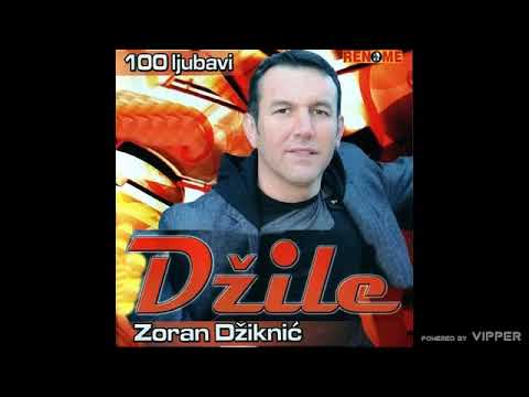 Zoran Dziknic Dzile - Za ljubav nasu - (Audio 2008)