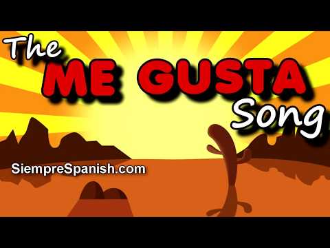 Learn Spanish - "The Me Gusta Song" (sing along) | "Gustar Song"
