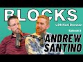 Andrew Santino | The Blocks Podcast w/ Neal Brennan | FULL EPISODE