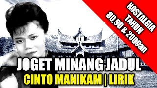 Download lagu Lagu Joget Minang - Cinto Manikam | Lirik | Voc : Nisya Laila mp3