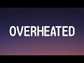 Billie Eilish - OverHeated (Lyrics)