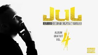 JuL -   C'est pas facile  // Album gratuit vol .4 [14] // 2017