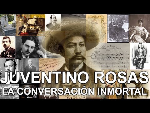 Juventino Rosas - An Immortal Conversation