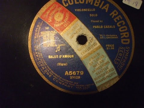 "Salut D'Amour" (Elgar) Violincello Solo Pablo Casals Columbia A 5679