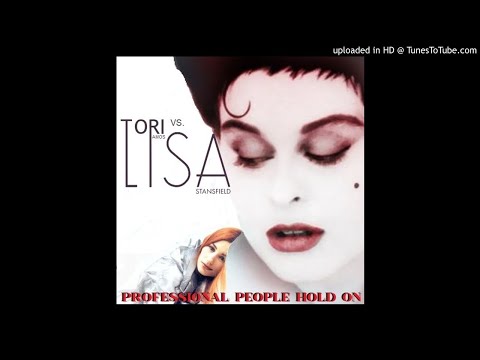 Tori Amos VS. Lisa Stansfield - Professional People Hold On (CHTRMX Mash Up)