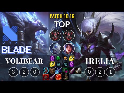 DRX Blade Volibear vs Irelia Top - KR Patch 10.16
