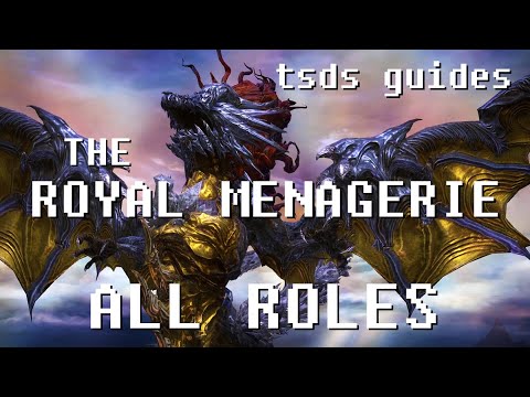 FFXIV Shadowbringers Royal Menagerie Guide for All Roles