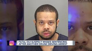 Fatal DUI suspect misses sentencing after another drunk driving arrest