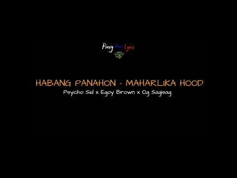 Maharlika Hood - Habang Panahon (Official Lyrics)