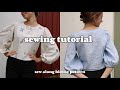 Beautiful but Simple Blouse sewing tutorial - beginner sewing project - Amelia Blouse sew along
