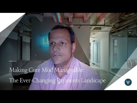 The Ever-Changing Payments Landscape