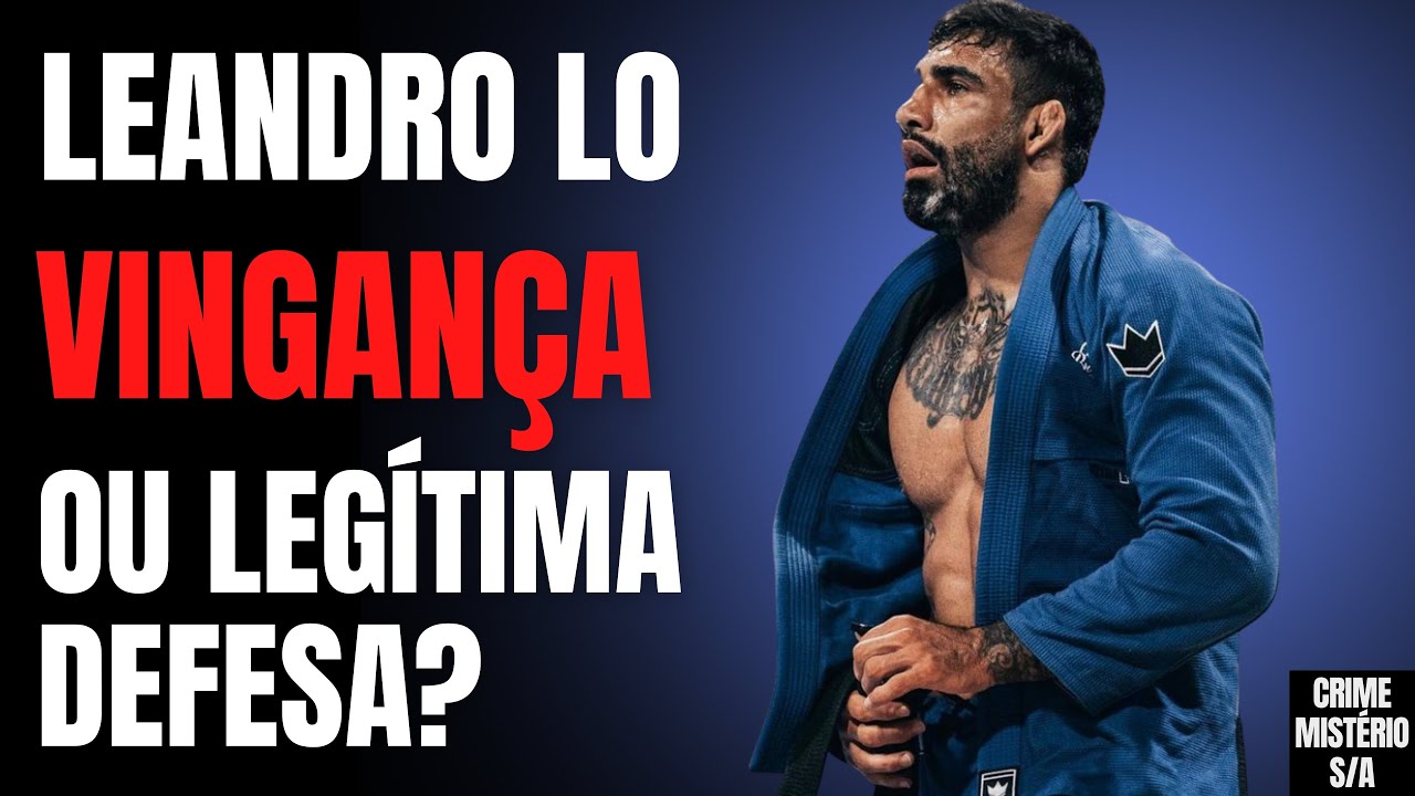 CASO CAMPEÃO LEANDRO LO - A DEFESA DO PM - CRIME S/A