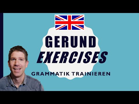 Das "Gerund" - Englisch - typische Aufgaben für die Klassenarbeit