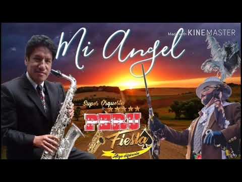 MI ANGEL _ SUPER ORQUESTA PERÚ FIESTA