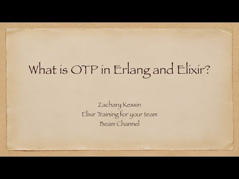 What is OTP in Erlang and Elixir?