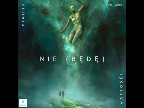 PIACHU - Nie będę (prod. Matthew May)  [Wartości]