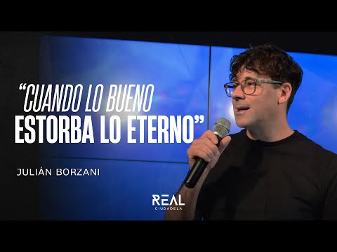 When the good gets in the way of eternity - Julian Borzani - LIVE - 01 02 26