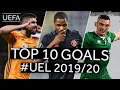 KEŞERÜ, NEVES, IGHALO: #UEL 2019/20 Top Ten GOALS