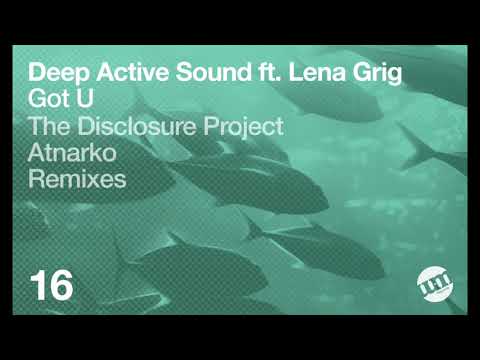 Deep Active Sound feat' Lena Grig - I'm Having Illusions (The Disclosure Project Remix)