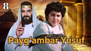 Yusuf Alayhissalom | 8-qism | O‘zbekcha Diniy Serial