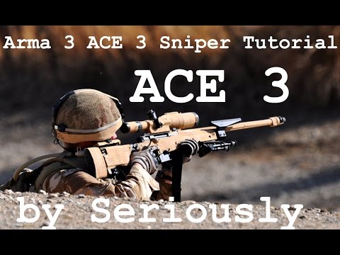 Arma 3 ACE3 Sniper Tutorial