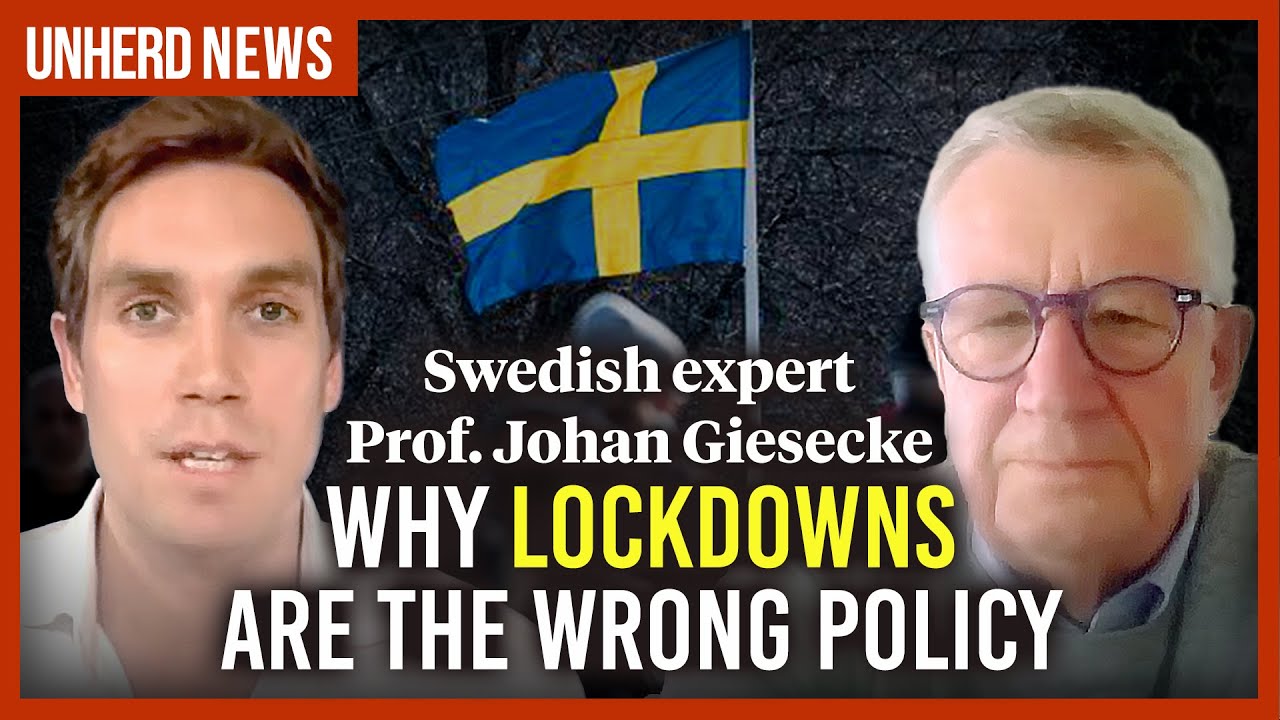 Why Lockdowns are the Wrong Policy | Johan Giesecke, MD