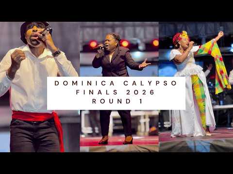 Dominica Calypso Finals 2026 Round 1