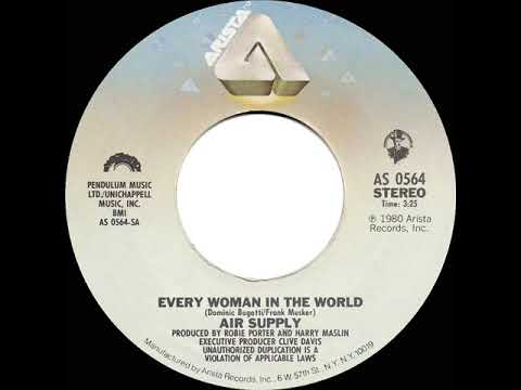 1981 HITS ARCHIVE: Every Woman In The World - Air Supply (stereo 45 single version)